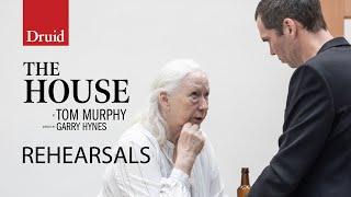 The House by Tom Murphy | Rehearsals