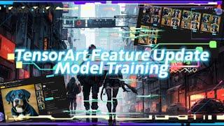 LoRA Training Tutorial｜TensorArt Feature Update