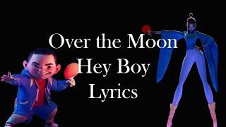 Hey Boy [Over the Moon] - Lyrics