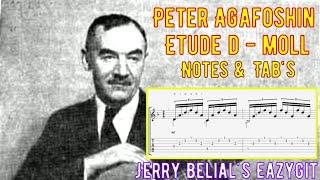 Этюд ре минор / Пётр Агафошин / Ноты / Табулатура Peter Agafoshin / Etude d - moll / Sheet & TAB's