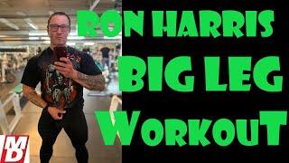 BIG LEG WORKOUT WITH RON HARRIS