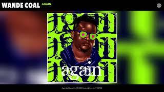 Wande Coal - Again (Audio)