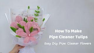 DIY Tulip Flower | how to make tulips with pipe cleaners step by step | easy tulip flower craft