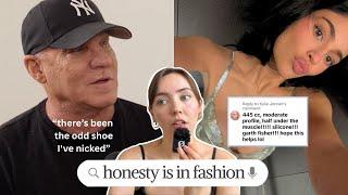 fashion’s in its honesty era… here’s what that means