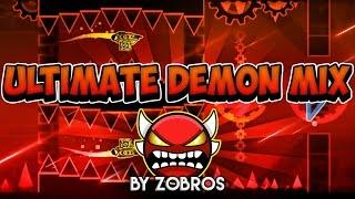 Ultimate Demon Mix By Zobros 100% (Insane Demon) [Geometry Dash 2.0] [Special 500 Subs 1/2]