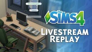 The Sims 4 Official Livestream Replay (April 2019 Maxis Monthly)