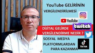 YouTube da YENİ VERGİ SİSTEMİ !! | DİJİTAL GELİRDE VERGİLENDİRME NEDİR ?  #twitch #instagram #tiktok