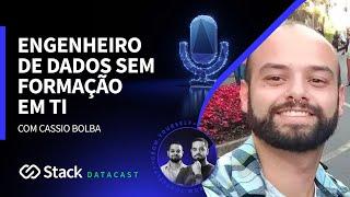 Stack Podcast | Ele se tornou Engenheiro de Dados sem ao menos ter formação na área de TI.