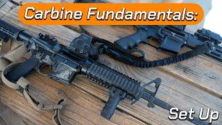 Carbine fundamentals - THE SET UP