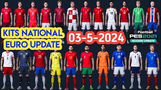 PES 2021 Kits National 24 Teams Euro 2024 Update 03-05-2024