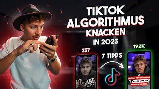 TikTok Algorithmus knacken in 2023 - 7 TIKTOK Tipps