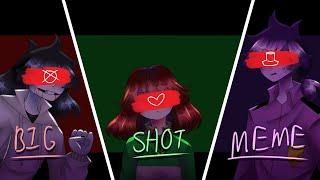 Big Shot Meme // William Afton/Jeff the Killer/Chara // FNAF/Creepypasta/Undertale