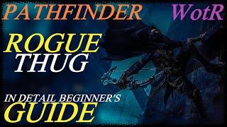 Pathfinder: WotR - Thug Rogue Starting Build - Beginner's Guide [2021] [1080p HD]