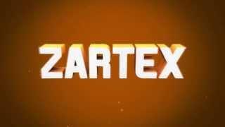 Zartex Intro | by мιɢυєιαятz [HD]