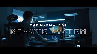 The Marmalade | Remote Production