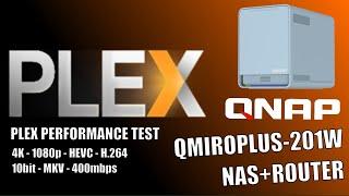 QNAP QMiroPlus-201W Router+NAS Plex 4K & 1080p Tests