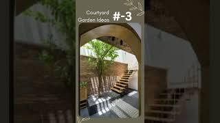 Courtyard Garden Ideas | Interior Design | Home Design | #interiordesigner