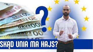 SKĄD UNIA MA PIENIĄDZE I NA CO JE WYDAJE?