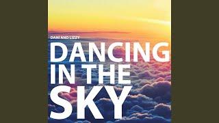 Dancing in the Sky