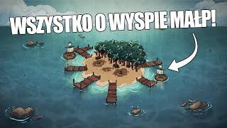 WSZYSTKO O WYSPIE MAŁP! - Poradnik Don't Starve Together