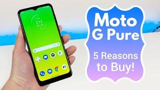 Motorola Moto G Pure - 5 Reasons to Buy!