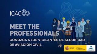 Conozca a los profesionales de la Aviación Civil: Vigilantes de Seguridad