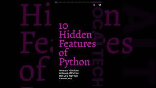 10 Hidden Features of Python You May Not Know About