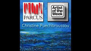 Christine Puechbroussou   - Artist of the Week