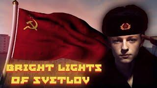 СИМУЛЯТОР СССР! BRIGHT LIGHTS OF SVETLOV (СВЕТЛОВ) #1