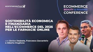 FARMACIE ONLINE NEL 2025: sostenibilità cconomica e finanziaria | Ecommerce Beauty & Pharma