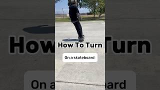 How to turn for beginners #sk8 #skateboarding #skateboard #skate #beginner