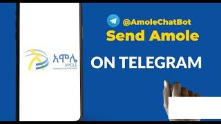 How to send Amole on Telegram @AmoleChatBot / https://t.me/AmoleChatBot