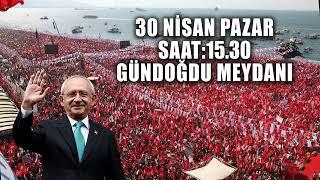 MİLLET İTTİFAKI'NIN 13. CUMHURBAŞKANI ADAYI VE CHP GENEL BAŞKANI KEMAL KILIÇDAROĞLU İZMİR'E GELİYOR