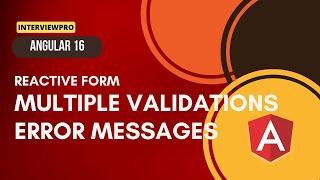 [31] Angular 16 | Reactive Forms | Multiple Validations | Multiple error messages