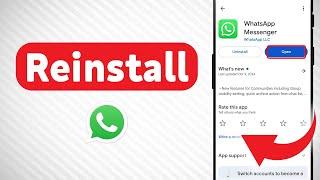 How to Reinstall WhatsApp App  (Updated)