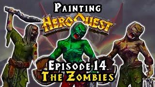 Painting HeroQuest: Episode 14 - The Zombies