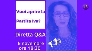 Vuoi aprire la partita IVA? • Diretta Q&A 6/11/2024