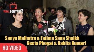 Geeta Phogat, Babita Kumari, Sanya Malhotra And Fatima Sana Shaikh | Dangal Special Screening