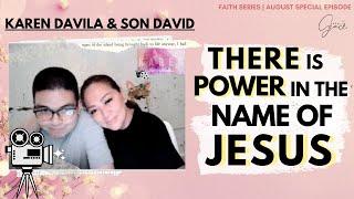 There is POWER in the NAME OF JESUS | Karen Davila shares her GREATEST LESSON in LIFE | FAITH Series