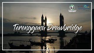 TERENGGANU ICONIC DRAWBRIDGE 2019