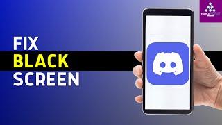 How to Fix Discord Black Screen Error on iPhone