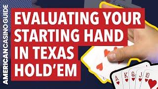 Evaluating Your Starting Hand in Texas Hold 'Em