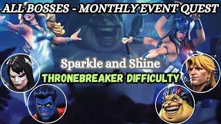 All Bosses Solo. Monthly Event Quest (Sparkle And Shine) Thronebreaker Difficulty. MCOC