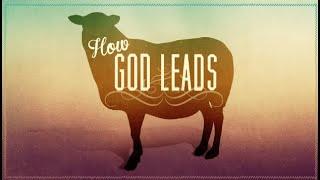 How God Leads Us