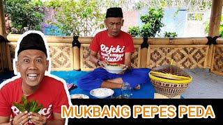 BANG OCID MAKAN PEPES IKAN PEDA LALAP DAON MEDE GURIH-GURIH ENYOY