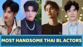 Most Handsome Thai BL Actors 2021 | TOP 10