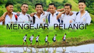 23# FILM NTT : MENGEJAR PELANGI 1