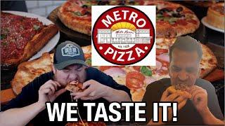 WE TASTE IT! Metro Pizza (Las Vegas)