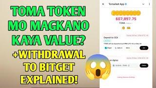 TOMA TOKEN MO MAGKANO VALUE KAYA? PALDOG OR PALDO? +WITHDRAWAL TO BITGET EXPLAINED