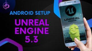 Unreal Engine 5.3 Android Setup #UE5 #gamedevelopment #unrealengine5 #unrealengine5tutorial #UE4 #vr